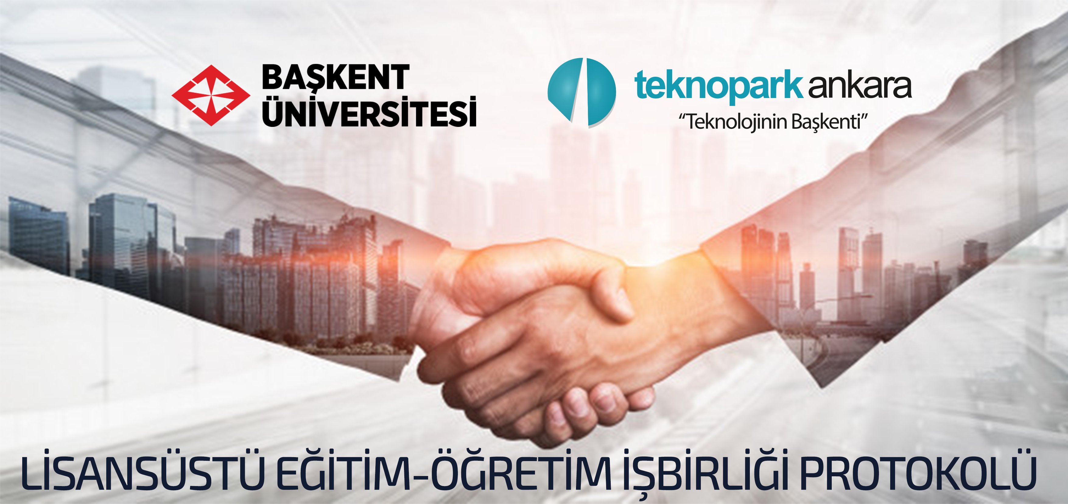 Teknopark Ankara ve Başkent Üniversitesi arasında lisansüstü eğitim konusunda iş birliği protokolü imzalandı.